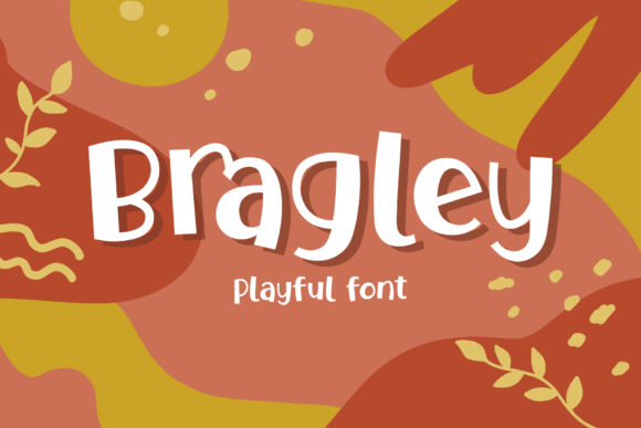 Bragley: A Playful Display Font for Vibrant Campaigns