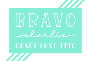 Bravo Charlie: A Display Font for Creative Crafters and Product Makers