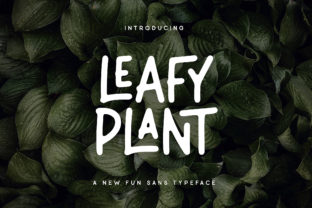 Leafy Plant: The Font That Makes Your Campaigns Stand Out