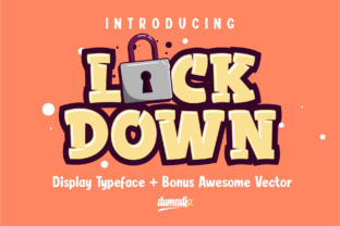Lockdown: A Display Font That Adds Personality to Every Project