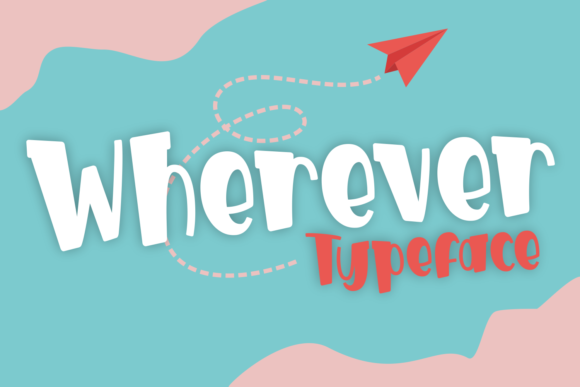 Wherever: A Font That Breathes Life into Every Project