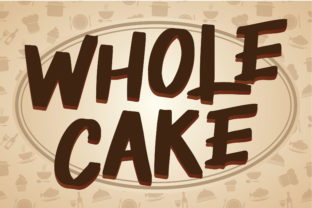 Wholecake: A Timeless Display Font for Handmade Creators
